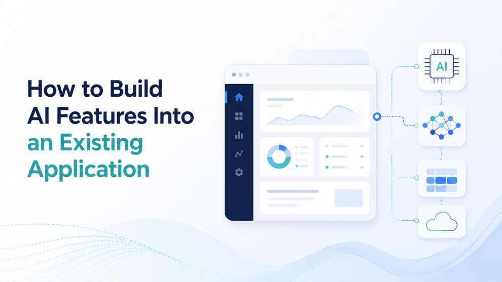 How to Build AI Features Into an Existing Application