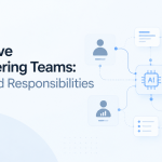 AI-Native Engineering Teams: Roles and Responsibilities