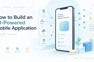 How to Build an AI-Powered Mobile Application in 2026